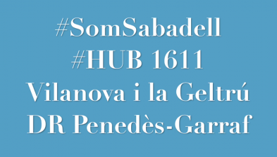 #SomosSabadell Hub 1611 Vilanova