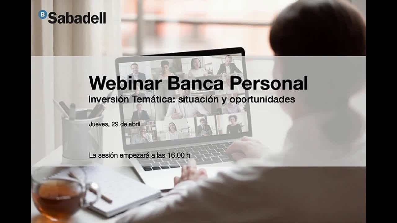 Webinar Banca Personal, Inversión Temática: situación y oportunidades