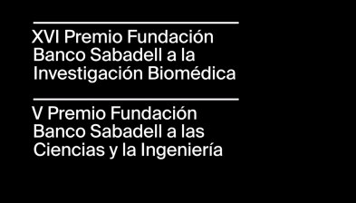 Entrega de los Premios Fundación Banco Sabadell a la Investigación Biomédica y a las Ciencias e Ingeniería 2021